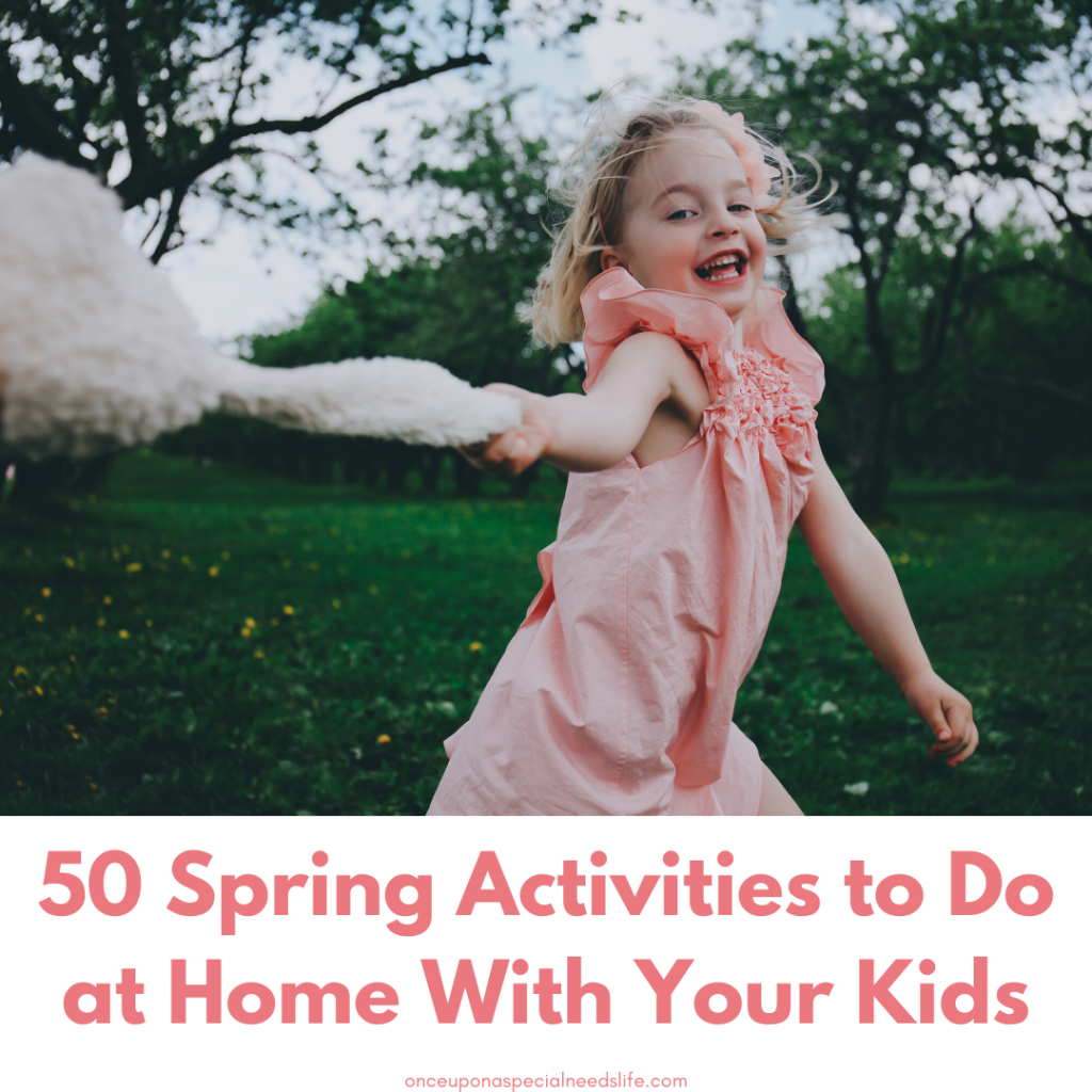 50 Spring Activities to Add to Your Family’s Bucket List